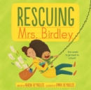 Image for Rescuing Mrs. Birdley