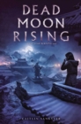 Image for Dead Moon Rising