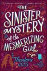 Image for The Sinister Mystery of the Mesmerizing Girl