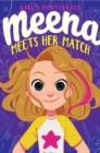 Image for Meena Meets Her Match