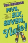 Image for Five, Six, Seven, Nate!