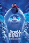 Image for Smallfoot Movie Novelization.
