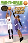 Image for Jump Shot : Ready-to-Read Level 2