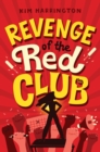 Image for Revenge of the Red Club