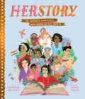 Image for Herstory : 50 Women and Girls Who Shook Up the World