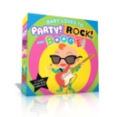 Image for Baby Loves to Party! Rock! and Boogie! (Boxed Set) : Baby Loves to Party!; Baby Loves to Rock!; Baby Loves to Boogie!