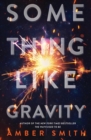 Image for Something like gravity