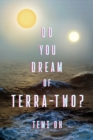 Image for Do You Dream of Terra-Two?