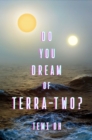 Image for Do You Dream of Terra-Two?
