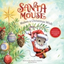 Image for Santa Mouse Makes a Christmas Wish