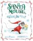 Image for Santa Mouse, Where Are You?