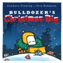 Image for Bulldozer&#39;s Christmas Dig