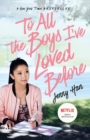 Image for To All the Boys I&#39;ve Loved Before