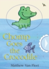 Image for Chomp Goes the Crocodile