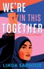Image for We&#39;re in This Together : A Young Readers Edition of We Are Not Here to Be Bystanders
