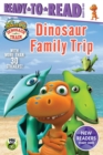 Image for Dinosaur Family Trip : Ready-to-Read Ready-to-Go!