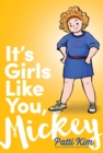 Image for It&#39;s Girls Like You, Mickey