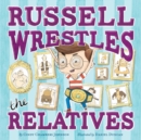 Image for Russell Wrestles the Relatives