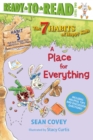 Image for A Place for Everything : Habit 3 (Ready-to-Read Level 2) 