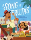 Image for A Song of Frutas