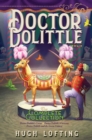 Image for Doctor Dolittle The Complete Collection, Vol. 2 : Doctor Dolittle&#39;s Circus; Doctor Dolittle&#39;s Caravan; Doctor Dolittle and the Green Canary