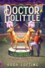 Image for Doctor Dolittle The Complete Collection, Vol. 2: Doctor Dolittle&#39;s Circus; Doctor Dolittle&#39;s Caravan; Doctor Dolittle and the Green Canary