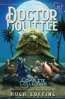 Image for Doctor Dolittle The Complete Collection, Vol. 4 : Doctor Dolittle in the Moon; Doctor Dolittle&#39;s Return; Doctor Dolittle and the Secret Lake; Gub-Gub&#39;s Book