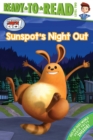 Image for Sunspot&#39;s Night Out : Ready-to-Read Level 2