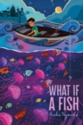 Image for What If a Fish