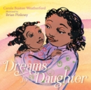 Image for Dreams for a Daughter