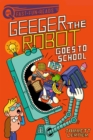Image for Geeger the Robot Goes to School