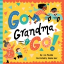 Image for Go, Grandma, Go!
