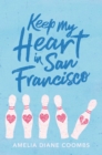Image for Keep My Heart in San Francisco