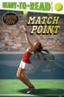 Image for Match Point : Ready-to-Read Level 2