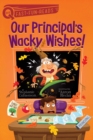 Image for Our Principal&#39;s Wacky Wishes!
