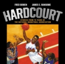 Image for Hardcourt : Stories from 75 Years of the National Basketball Association
