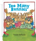 Image for Too Many Bunnies