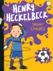 Image for Henry Heckelbeck Never Cheats