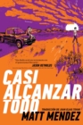 Image for Casi Alcanzar Todo (Barely Missing Everything)