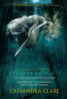 Image for The Dark Artifices, the Complete Paperback Collection : Lady Midnight; Lord of Shadows; Queen of Air and Darkness