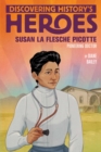 Image for Susan La Flesche Picotte : Discovering History&#39;s Heroes