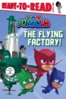 Image for The Flying Factory! : Ready-to-Read Level 1