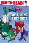 Image for The Flying Factory! : Ready-to-Read Level 1