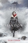 Image for The Girl from Shadow Springs