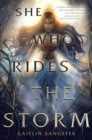 Image for She Who Rides the Storm : 1