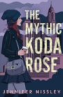 Image for The Mythic Koda Rose