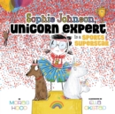 Image for Sophie Johnson, Unicorn Expert, Is a Sports Superstar