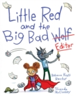 Image for Little Red and the Big Bad Editor