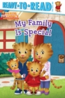 Image for My Family Is Special : Ready-to-Read Pre-Level 1
