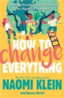 Image for How to Change Everything